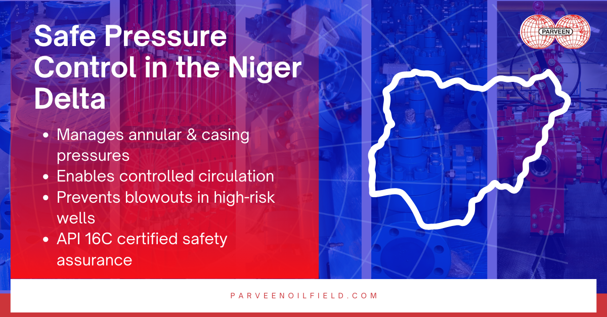 Safe Pressure Control in the Niger Delta – The Role of Choke & Kill Manifolds