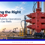 Choosing the Right Quad BOP for Coiled Tubing Operations in U.S. Oil & Gas Wells